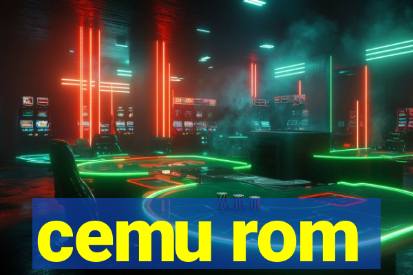 cemu rom